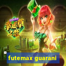 futemax guarani